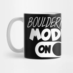 Bouldering mode on Mug